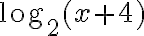\log_2(x+4)