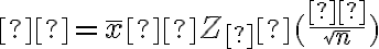 μ=\overline x ±Z_α(\dfrac{σ}{\sqrt n})