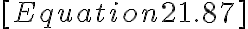  [Equation 21.87]
