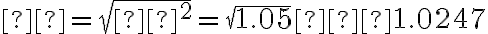 σ=\sqrt{σ^2} = \sqrt{1.05} ≈1.0247