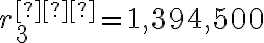 r^{∗}_{3}=1,394,500