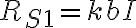 R_{S 1}=k b I