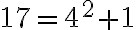 17=4^2+1