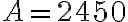 A=2450