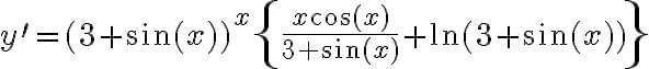 y^{\prime}=(3+\sin (x))^{x}\left\{\frac{x \cos (x)}{3+\sin (x)}+\ln (3+\sin (x))\right\}