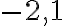 {-2, 1}