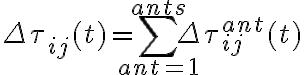 \Delta \tau_{i j}(t)=\sum_{a n t=1}^{a n t s} \Delta \tau_{i j}^{a n t}(t)