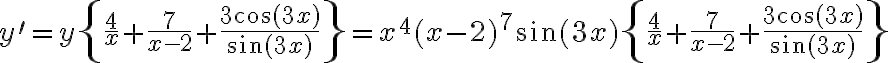 y^{\prime}=y\left\{\frac{4}{x}+\frac{7}{x-2}+\frac{3 \cos (3 x)}{\sin (3 x)}\right\}=x^{4}(x-2)^{7} \sin (3 x)\left\{\frac{4}{x}+\frac{7}{x-2}+\frac{3 \cos (3 x)}{\sin (3 x)}\right\}