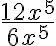 \dfrac{12x^5}{6x^5}