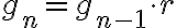 g_n=g_{n-1} \cdot r