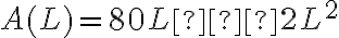 A(L)=80L−2L^2