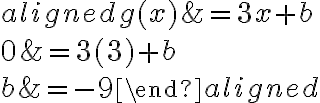 \begin{aligned}g(x) &=3 x+b \\0 &=3(3)+b \\b &=-9\end{aligned}