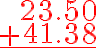 \begin{array}{r}23.5 \color{red}{0} \\+41.38 \\\hline\end{array}
