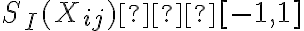 S_I(X_{ij}) ∈ [-1,1]