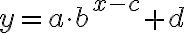 y=a\cdot b^{x-c}+d