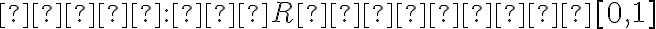 Φ : R → [0,1]