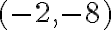 (-2, -8)