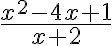 \frac{x^{2}-4 x+1}{x+2}