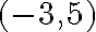 (-3,5)