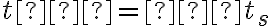 t = t_s