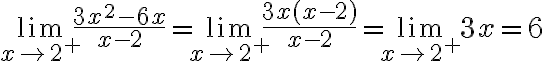 \lim \limits_{x \rightarrow 2^{+}} \frac{3 x^{2}-6 x}{x-2}=\lim \limits_{x \rightarrow 2^{+}} \frac{3 x(x-2)}{x-2}=\lim \limits_{x \rightarrow 2^{+}} 3 x=6