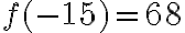 f(-15)=68