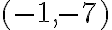 (-1,-7)