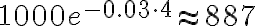 1000e^{-0.03 \cdot 4} \approx 887