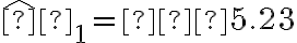  \hat β_1=−5.23