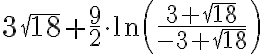 3 \sqrt{18}+\frac{9}{2} \cdot \ln \left(\frac{3+\sqrt{18}}{-3+\sqrt{18}}\right)