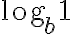 \text{log}_b1