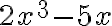 2x^3-5x