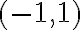(-1, 1)