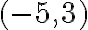 ({-5}, {3})