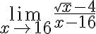 \lim\limits_{x \rightarrow 16} \frac{\sqrt{x}-4}{x-16}