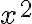 {x^2}