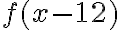 f(x-12)