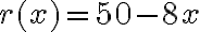 r(x) = 50 - 8x