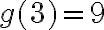g(3) = 9