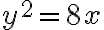 y^2=8x