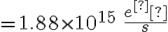 =1.88\times 10^{15}\: \frac{e^­}{s}