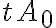 t A_0