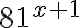 81^{x + 1}