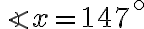 \angle x=147^{\circ}