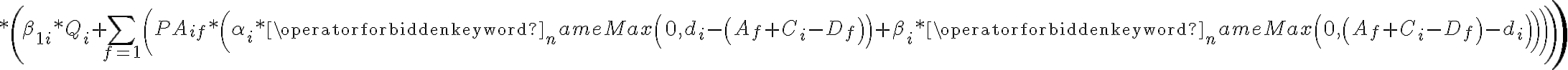 \left.*\left(\beta_{1 i} * Q_{i}+\sum\limits_{f=1}\left(P A_{i f} *\left(\alpha_{i} * \operatorname{Max}\left(0, d_{i}-\left(A_{f}+C_{i}-D_{f}\right)\right)+\beta_{i} * \operatorname{Max}\left(0,\left(A_{f}+C_{i}-D_{f}\right)-d_{i}\right)\right)\right)\right)\right)