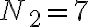 N_2 = 7