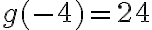 g(-4)=24