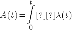 A(t) = \int_0^t  \lambda (t)