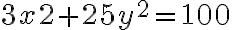 3x2+25y^2=100 