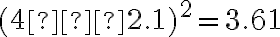 (4−2.1)^2=3.61